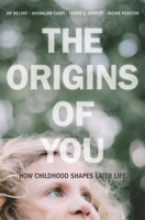 The Origins of You 0674983459 Book Cover