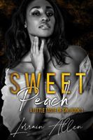 Sweet Peach: A Little Taste of Sin (Book 1) 1734230967 Book Cover