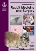 BSAVA Manual of Rabbit Medicine and Surgery 090521496X Book Cover