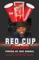 Red Cup Journal: Finding My New Normal 1955308063 Book Cover