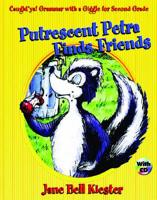 Putrescent Petra Finds Friends: Caught'ya! Grammar with a Giggle for Second Grade 0929895142 Book Cover