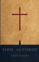 Fool For Christ (Orthodox Classics) B0DP7T39K9 Book Cover