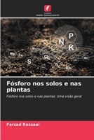 Fósforo nos solos e nas plantas 6206884457 Book Cover