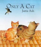 Only a Cat 086264738X Book Cover
