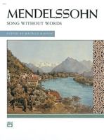 Songs without Words (Complete) (Alfred Masterwork Edition) 0739020897 Book Cover