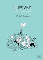 Survivre à la parentalité et plus encore... 2924251923 Book Cover