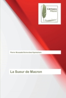 La Sueur de Macron 6202294302 Book Cover