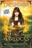 Wine & Warlocks 1956941193 Book Cover