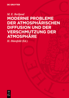 Moderne Probleme Der Atmosphärischen Diffusion Und Der Verschmutzung Der Atmosphäre 3112719263 Book Cover