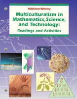 Multiculturalism in Mathematics, Science, and Technology: Readings and Activities 0201295954 Book Cover