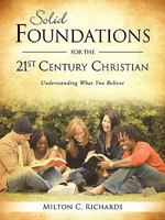 Solid Foundations for the 21st Century Christian 161579283X Book Cover