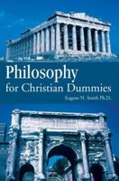 Philosophy for Christian Dummies 0595389473 Book Cover