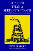 Sharper Than A Serpent's Tooth: A Fox and Shelby Mystery of the American Revolution 0980094488 Book Cover