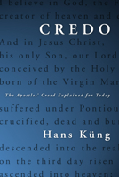 Credo: Apostles' Creed Explained for Today 0385471815 Book Cover