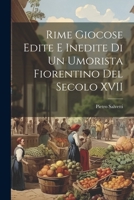 Rime Giocose Edite e Inedite di un Umorista Fiorentino del Secolo XVII 102217245X Book Cover