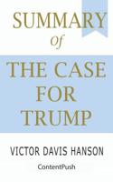 Summary of The Case for Trump Victor Davis Hanson 1079340963 Book Cover