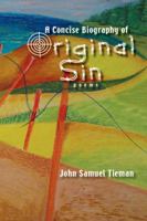 A concise biography of original sin 1886157731 Book Cover
