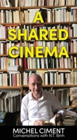 A Shared Cinema 1942782373 Book Cover