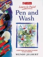 Pen and Wash (Collins Learn to Paint Series) 0007182910 Book Cover