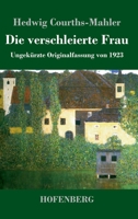 Die verschleierte Frau 3743747170 Book Cover