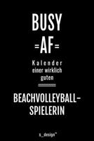 Kalender 2020 f�r Beachvolleyball-Spieler / Beachvolleyball-Spielerin: Wochenplaner / Tagebuch / Journal f�r das ganze Jahr: Platz f�r Notizen, Planung / Planungen / Planer, Erinnerungen und Spr�che 1708592180 Book Cover