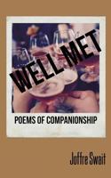 Well Met: Poems of Companionship 1684114500 Book Cover