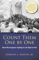 Count Them One by One: Black Mississippians Fighting for the Right to Vote 1628460490 Book Cover