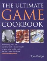 The Ultimate Game Cookbook 0749919884 Book Cover