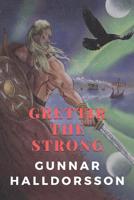 Grettir the Strong 1077701330 Book Cover