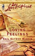 Loving Feelings 0373873131 Book Cover