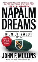 Napalm Dreams: A Men of Valor Novel (Men of Valor) 0743477677 Book Cover