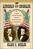 Lincoln and Douglas: The Debates that Defined America 0743273214 Book Cover