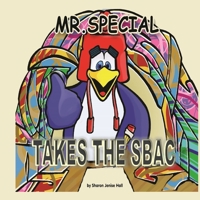 Mr. Special Takes The SBAC 1947437240 Book Cover