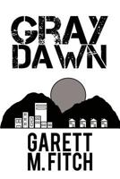Gray Dawn 1477257160 Book Cover