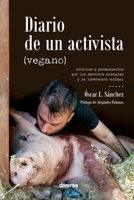 Diario de un activista (vegano) 8418087102 Book Cover