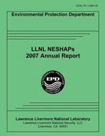 LLNL NESHAPs 2007 Annual Report 1495294501 Book Cover