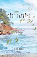 Côte extrême (French Edition) B0FM2RBJ68 Book Cover