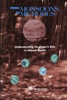 From Monsoons to Microbes: Understanding the Ocean's Role in Human Health 0309065690 Book Cover