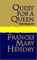 Quest for a Queen: The Falcon 1905665067 Book Cover