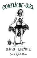Coatlicue Girl 1733809244 Book Cover