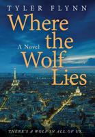Where the Wolf Lies 0578497336 Book Cover