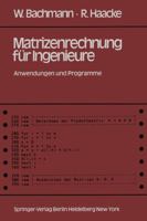 Matrizenrechnung Fur Ingenieure: Anwendungen Und Programme 3540115277 Book Cover