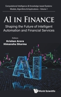 AI in Finance: Shaping the Future of Intelligent Automation and Financial Services 1800618417 Book Cover