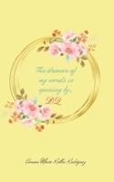 The drawer of my words is opening by...DQ B0BT911HBZ Book Cover