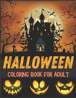 Halloween Coloring Book for Adult: horror halloween coloring book for adults vampires, mummy, witches and more for girls and boys , cute gift for halloween B08KJ32BDV Book Cover