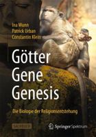 Gotter - Gene - Genesis: Die Biologie Der Religionsentstehung 3642553311 Book Cover