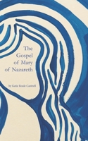 The Gospel of Mary of Nazareth B0GQLXMBPS Book Cover