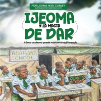 Ijeoma Y La Magia de Dar (Spanish Edition) B0DZ98NHQN Book Cover