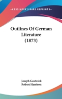 Outlines of German Literature 9353707250 Book Cover