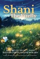Adventures of Shani and the Firefly 1953364187 Book Cover
